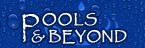 Pools & Beyond