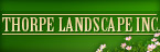 Thorpe Landscape Inc.